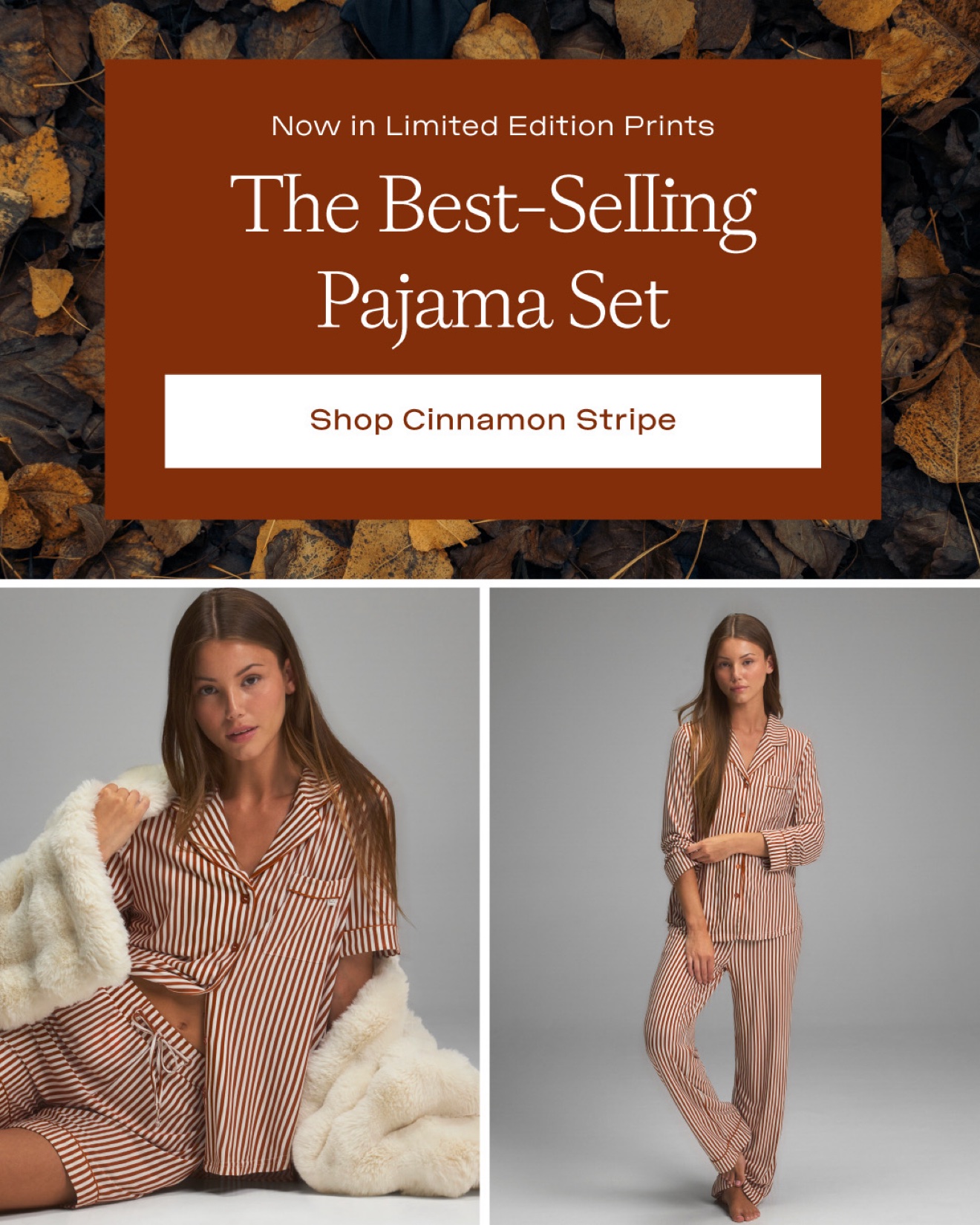 Nightfall product email: The Best-Selling Pajama Set, Shop Cinnamon Stripe